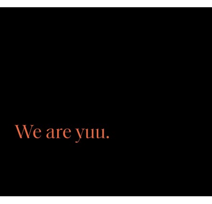 We Are Yuu